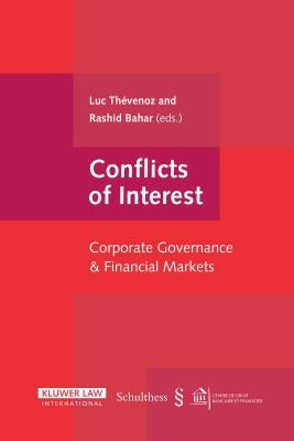 Conflicts of Interest: Corporate Governance and Financial Markets by Thevenoz, Luc