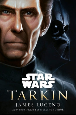 Tarkin: Star Wars by Luceno, James