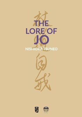 The Lore of Jo by Tsuneo, Nishioka