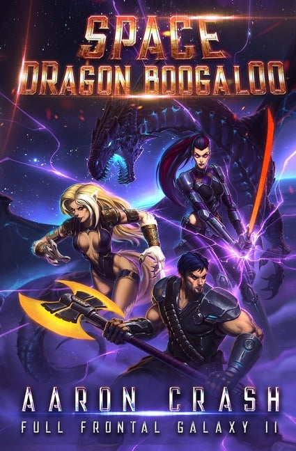 Space Dragon Boogaloo by Crash, Aaron