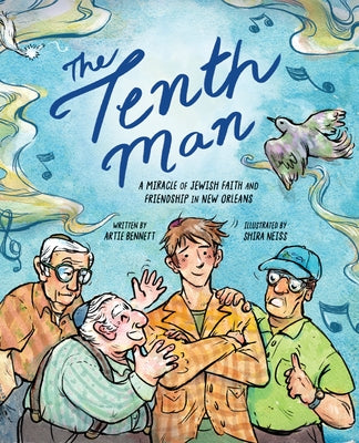 The Tenth Man: A Miracle of Jewish Faith and Friendship by Bennett, Artie