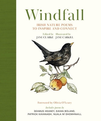 Windfall: Irish Nature Poems to Inspire and Connect by Clarke, Jane
