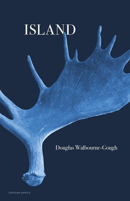 Island by Walbourne-Gough, Douglas