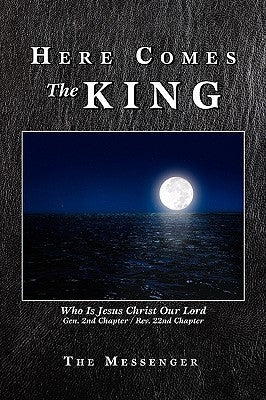 Here Comes the King by Messenger, The