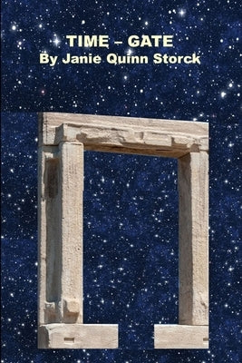 Time-Gate by Storck, Janie Quinn