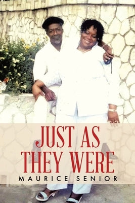 Just As They Were by Senior, Maurice