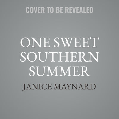 One Sweet Southern Summer by Maynard, Janice