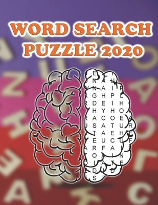 Word search puzzle 2020: Word search puzzle 2020 books for adults and kids lovers with 30 pages by Pro, Designer