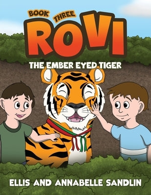 Rovi - The Ember Eyed Tiger Book 3 by Sandlin, Annabelle