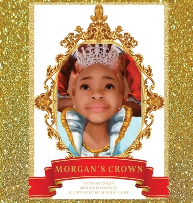 Morgan's Crown by Colen, Morgan