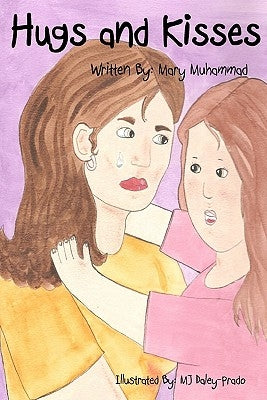 Hugs And Kisses by Muhammad, Mary