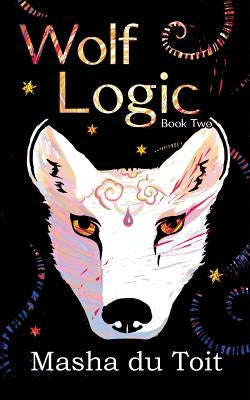 Wolf Logic by Du Toit, Masha