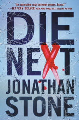 Die Next by Stone, Jonathan