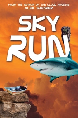Sky Run by Shearer, Alex