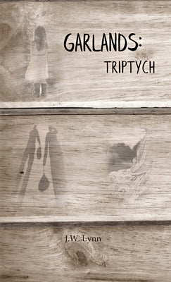 Garlands: Triptych by Lynn, J. W.
