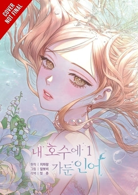 The Merman Trapped in My Lake, Vol. 1 by R. Ppobi