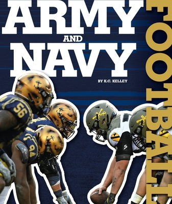 Army and Navy Football by Kelley, K. C.