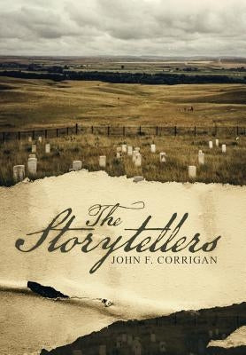The Storytellers by Corrigan, John F.