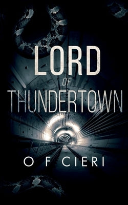 Lord of Thundertown by Cieri, O. F.