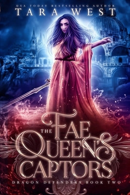 The Fae Queen's Captors by West, Tara