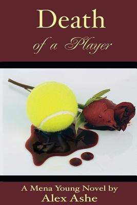 Death of a Player by Ashe, Alex