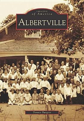 Albertville by Burgess, Dennis