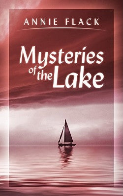 Mysteries of the Lake by Flack, Annie