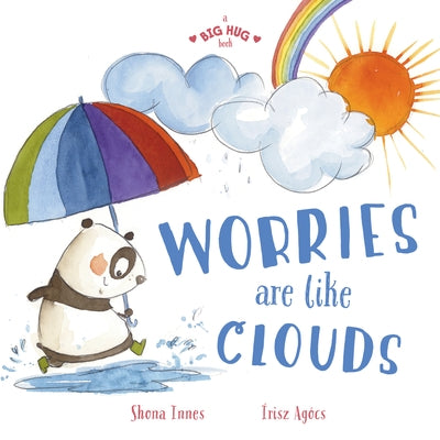 Worries Are Like Clouds by Innes, Shona