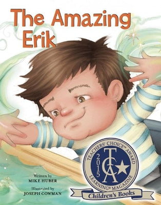The Amazing Erik by Huber, Mike