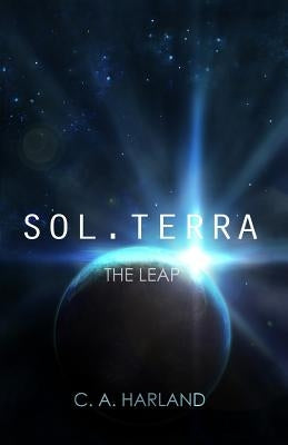 Sol.Terra - The Leap by Harland, C. a.
