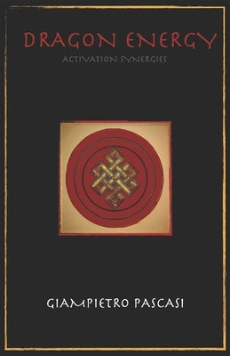 Dragon Energy: Activation Synergies by Pascasi, Giampietro