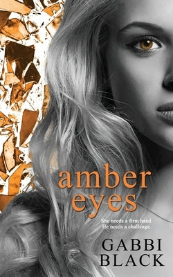 Amber Eyes by Black, Gabbi