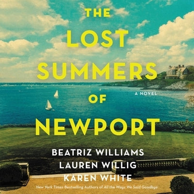 The Lost Summers of Newport by Williams, Beatriz