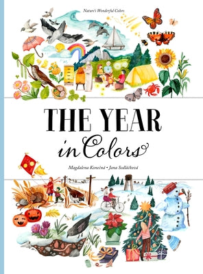 The Year in Colors by Sedlackova, Jana