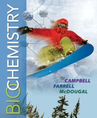 Biochemistry by Campbell, Mary K.