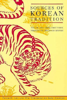 Sources of Korean Tradition: From the Sixteenth to the Twentieth Centuries by Crewe, Jennifer