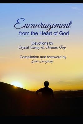 Encouragement from the Heart of God by Foy, Christina