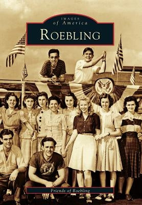 Roebling by Friends of Roebling