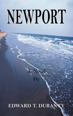 Newport by Duranty, Edward T.