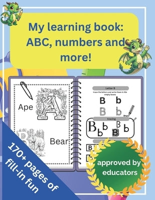 My learning book: ABC, numbers and more!: For kids 5-7 years old by Trojanowska, Sofia