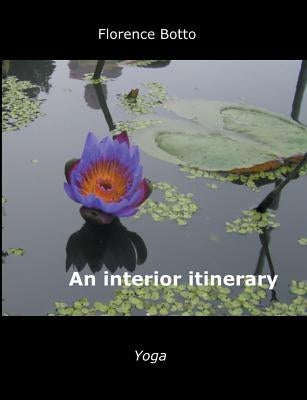 An Interior Itinerary by Botto, Florence