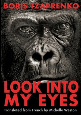 Look into my eyes by Tzaprenko, Boris