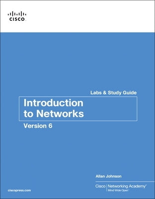 Introduction to Networks V6 Labs & Study Guide by Johnson, Allan