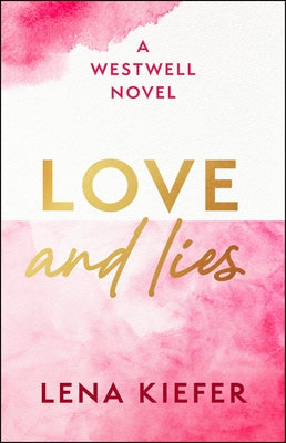Love and Lies by Kiefer, Lena