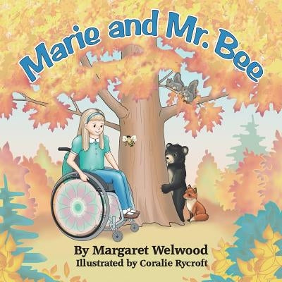 Marie and Mr. Bee by Welwood, Margaret