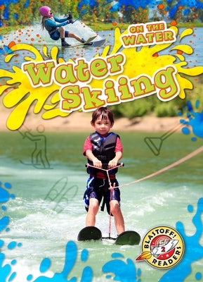 Water Skiing by Grack, Rachel