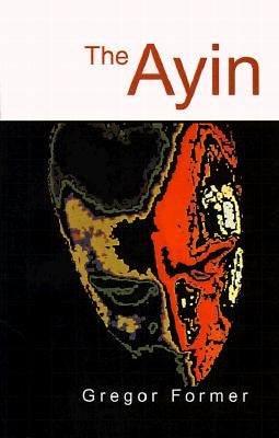 The Ayin by Former, Gregor