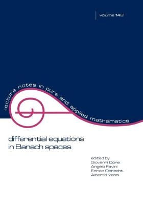 Differential Equations in Banach Spaces by Dore, Giovanni