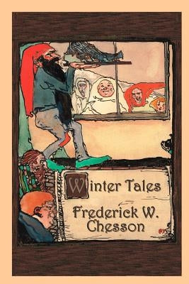 Winter Tales: Stories of Endurance and Coping by Chesson, Frederick W.
