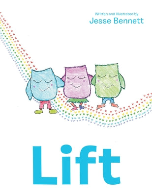 Lift by Bennett, Jesse